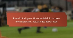 Ricardo Rodriguez: Honores del club, torneos internacionales, actuaciones destacadas